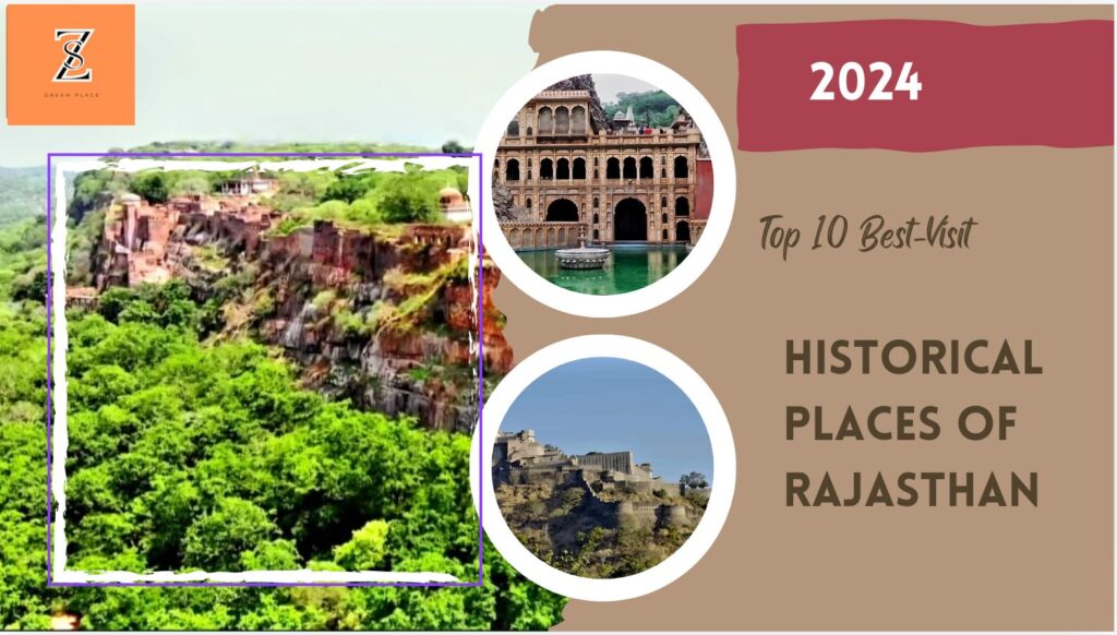 Great 10 Best-Visit Historical Places of Rajasthan 2024