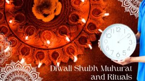 Diwali Shubh Muhurat and Rituals