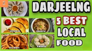 Famous Food in Darjeeling