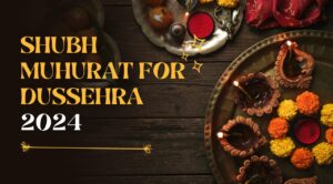 Shubh Muhurat for Dussehra 2024