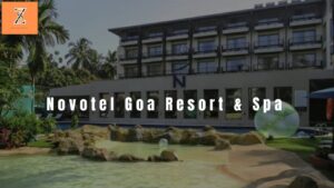 Novotel Goa Resort and Spa