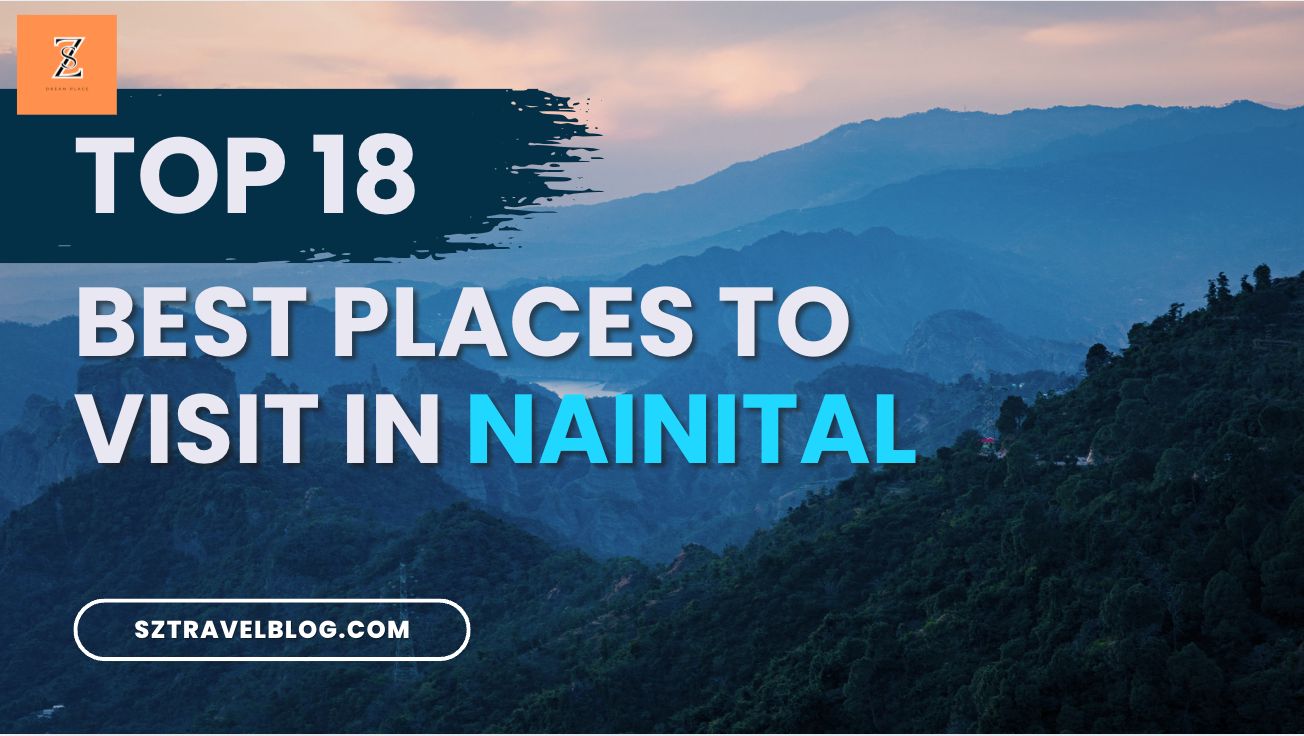 Latest 18 Best Places to Visit in Nainital